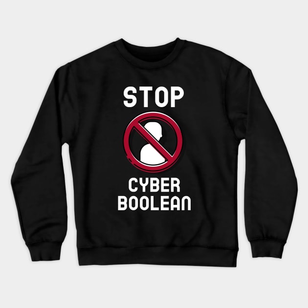 Stop Cyber Boolean Cybersecurity Crewneck Sweatshirt by OldCamp